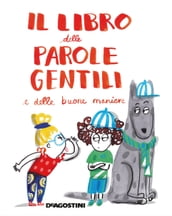 Il libro delle parole gentili e delle buone maniere