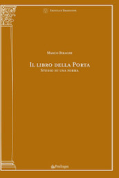 Il libro della porta. Studio su una forma