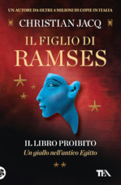 Il libro proibito. Il figlio di Ramses