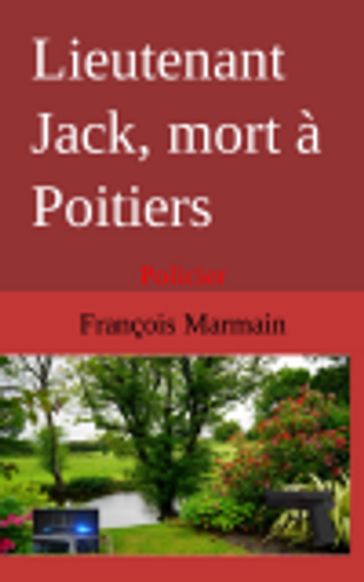 lieutenant Jack, mort à Poitiers - François Marmain
