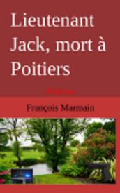 lieutenant Jack, mort à Poitiers