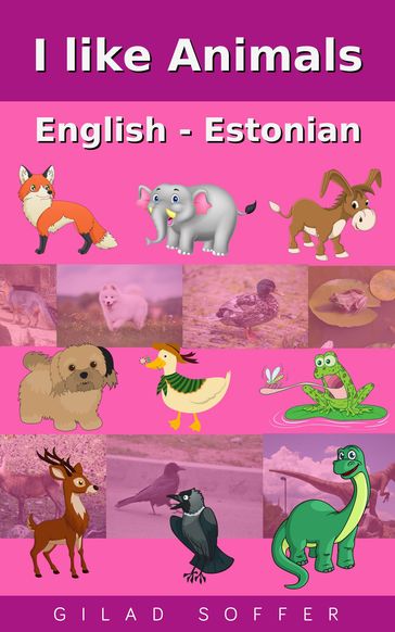 I like Animals English - Estonian - Gilad Soffer