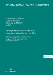 La linguistica vista dalle Alpi Linguistic views from the Alps