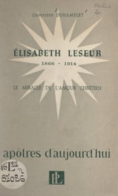 Élisabeth Leseur, 1866-1914