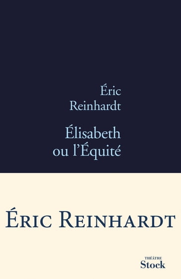 Élisabeth ou l'Équité - Eric Reinhardt