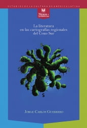 La literatura en las cartografías regionales del Cono Sur