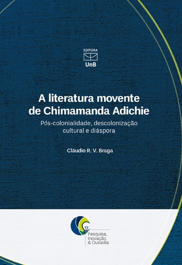 A literatura movente de Chimamanda Adichie - Cláudio R. V. Braga