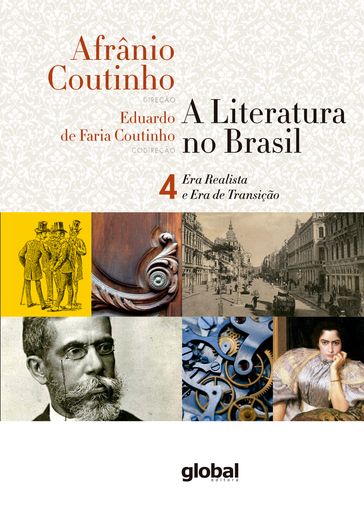 A literatura no Brasil - Era Realista e Era de Transição - Afrânio Coutinho
