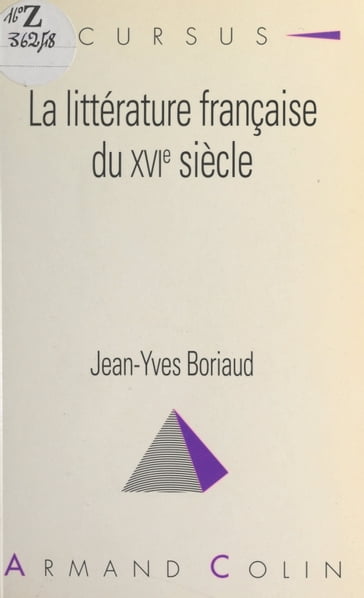 La littérature française du XVIe siècle - Jean-Yves Boriaud