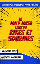 Le livre des rires et des sourires du Jolly Joker. #1