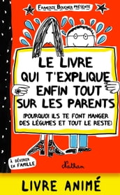 Le livre qui t explique enfin tout sur tes parents