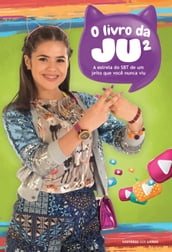 O livro da Ju² - Maisa Silva de um jeito que você nunca viu