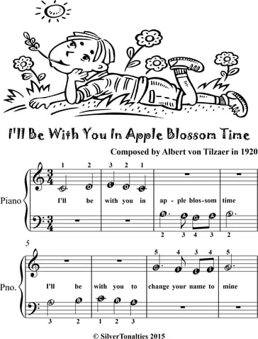 I'll Be With You in Apple Blossom Time Beginner Piano Sheet Music - Albert von Tilzer