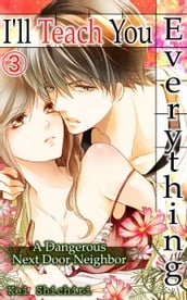 I ll Teach You Everything Vol.3 (TL Manga)