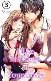 I ll be in Charge of Your Body Vol.3 (TL Manga)