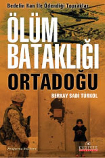 Ölüm Batakl - Ortadou - Sadi Turkol