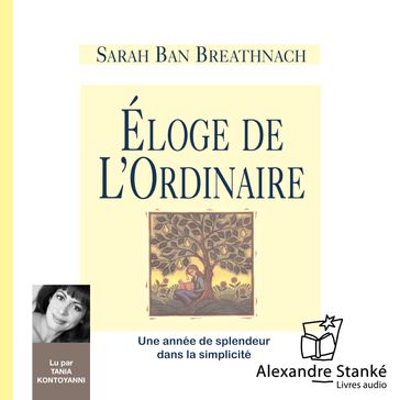 Éloge de l'ordinaire - Sarah Ban Breathnach