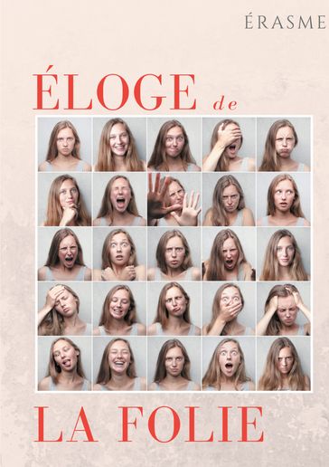 Éloge de la Folie - Erasme