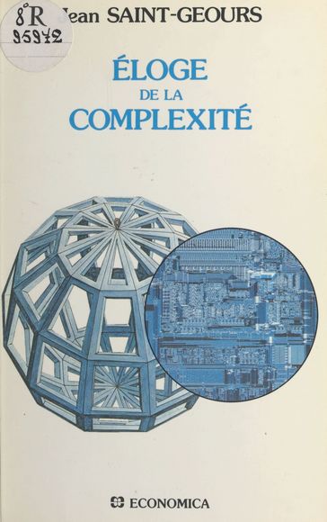 Éloge de la complexité - Jean Saint-geours