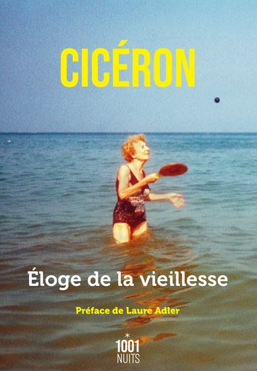 Éloge de la vieillesse - Cicéron