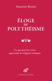 Éloge du polythéisme