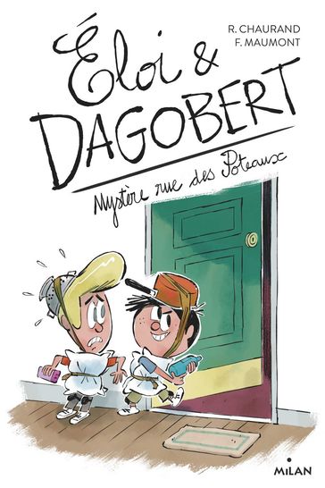 Éloi et Dagobert T2 - Rémi Chaurand