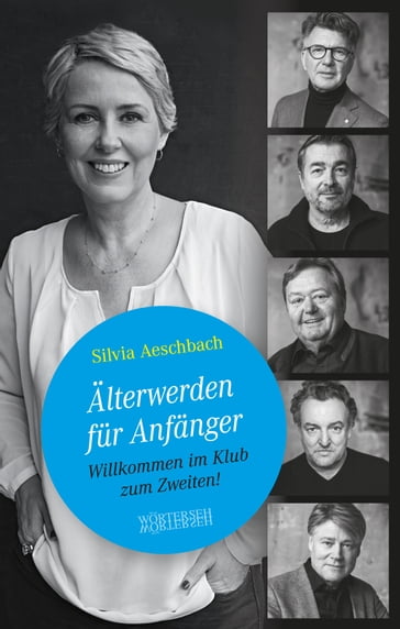 Älterwerden fur Anfanger - Silvia Aeschbach