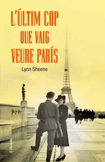L'últim cop que vaig veure París - Lynn Sheene - Raul Balam Ruscalleda