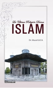 La Última Religión Divina Islam