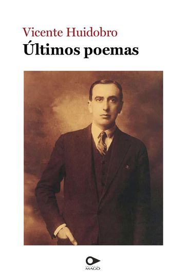 Últimos poemas - Vicente Huidobro