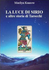 La luce di Sirio e altre storie di tarocchi