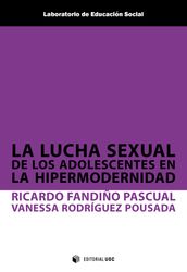 La lucha sexual de los adolescentes en la hipermodernidad