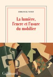 La lumière, l encre et l usure du mobilier