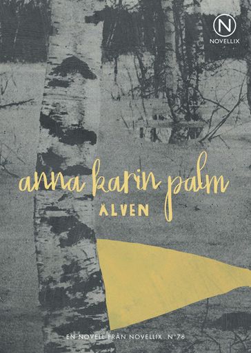 Älven - Anna-Karin Palm