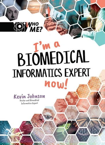 I'm A Biomedical Informatics Expert Now! - Kevin B Johnson - David A Weintraub - Ann M Neely