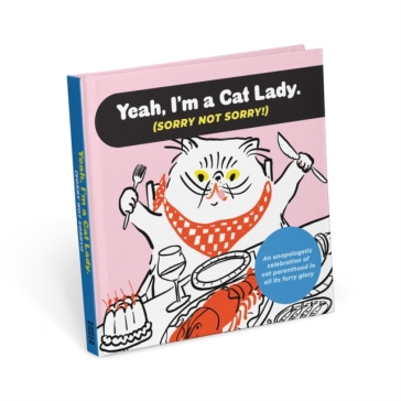 I'm a Cat Lady Sorry Not Sorry Book - Knock Knock