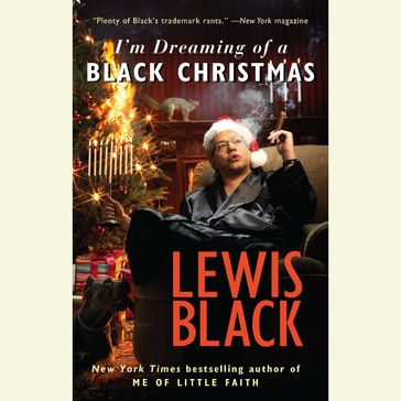 I'm Dreaming of a Black Christmas - Lewis Black
