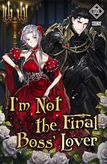 I'm Not the Final Boss' Lover Vol. 1 (novel) - Ken