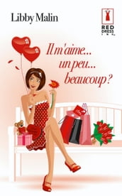 Il m aime... un peu... beaucoup ?