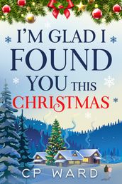 I m glad I found you this Christmas