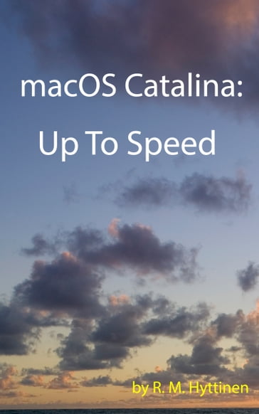 macOS Catalina: Up to Speed - R.M. Hyttinen