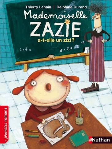 mademoiselle zazie a-t-elle un zizi? - Thierry Lenain