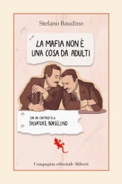 La mafia non è una cosa da adulti