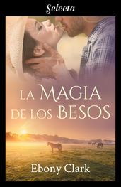 La magia de los besos (Trilogía McKenzie 3)