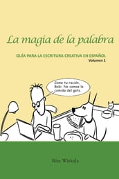 La magia de la palabra. Volumen 1