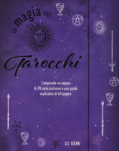 La magia dei tarocchi. Con 78 Carte