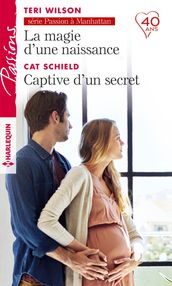 La magie d une naissance - Captive d un secret