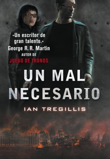 Un mal necesario (Tríptico de Asclepia 3) - Ian Tregillis