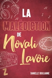 La malédiction de Novali Lavoie