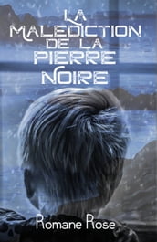 La malédiction de la pierre noire